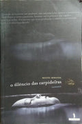 O SILÊNCIO DAS CARPIDEIRAS. [DEDICATÓRIA DO AUTOR, 1.ª EDIÇÃO]