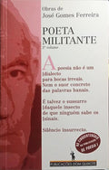 POETA MILITANTE. [VOL. II, 4.ª EDIÇÃO]