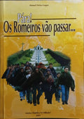 PÁRA! OS ROMENOS VÃO PASSAR...