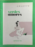 VERDES AMORES. [3.ª EDIÇÃO]
