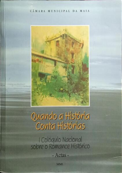 QUANDO A HISTÓRIA CONTA HISTÓRIAS.