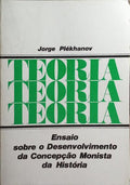 ENSAIO SOBRE O DESENVOLVIMENTO DA CONCEPÇÃO MONISTA DA HISTÓRIA.