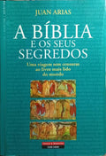 A BÍBLIA E OS SEUS SEGREDOS.