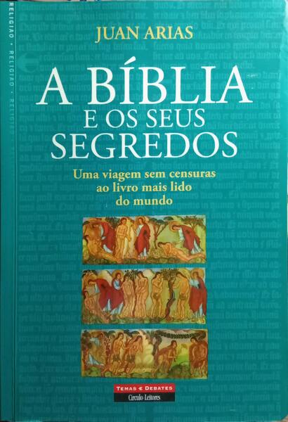 A BÍBLIA E OS SEUS SEGREDOS.