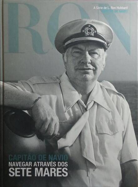 CAPITÃO DE NAVIO, NAVEGAR ATRAVÉS DOS SETE MARES.