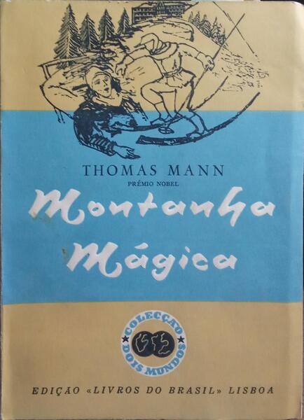 A MONTANHA MÁGICA.