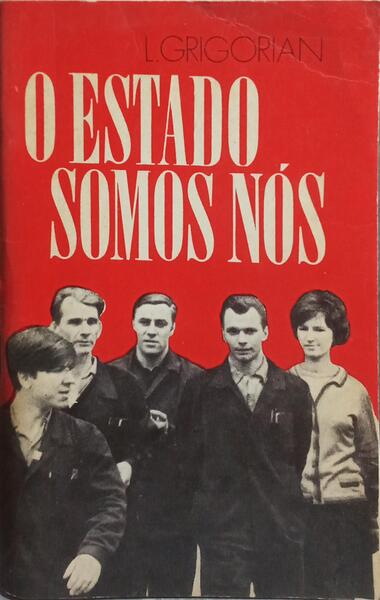O ESTADO SOMOS NÓS.