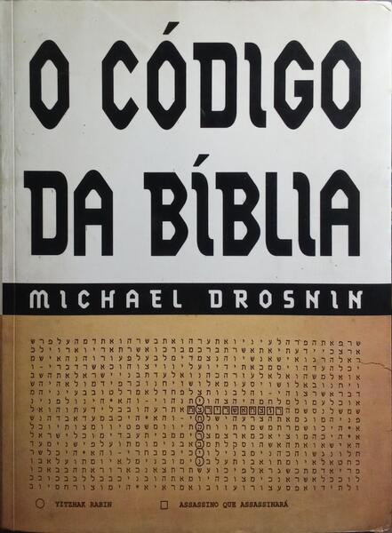 O CÓDIGO DA BÍBLIA. [4.ª EDIÇÃO]