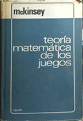 INTRODUCCION A LA TEORIA MATEMATICA DE LOS JUEGOS.