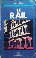LE RAIL.