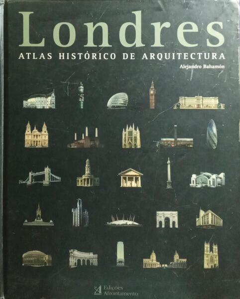 LONDRES, ATLAS HISTÓRICO DE ARQUITECTURA.