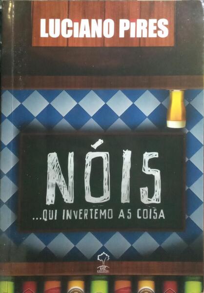 NÓIS... QUI INVERTEMO AS COISA.