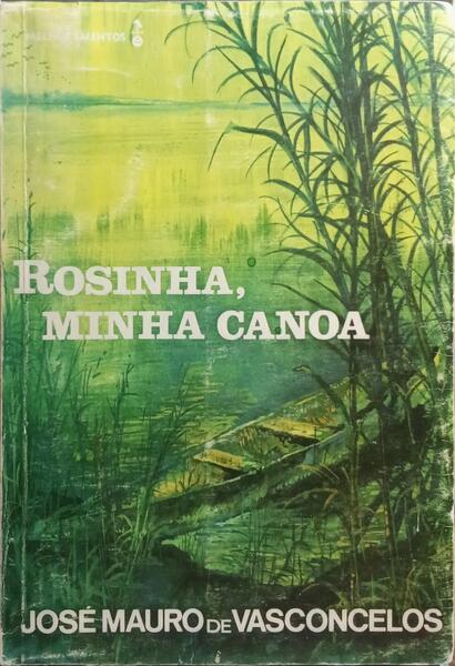 ROSINHA, MINHA CANOA. [29.ª EDIÇÃO]