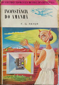 INCONSTÂNCIA DO AMANHÃ.