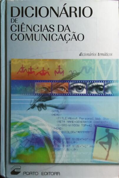 DICIONÁRIO DE CIÊNCIAS DA COMUNICAÇÃO.