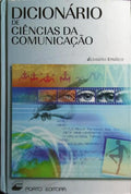 DICIONÁRIO DE CIÊNCIAS DA COMUNICAÇÃO.