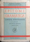 EPÍTOME DE GRAMÁTICA DA LÍNGUA PORTUGUESA. [ED. 1941]