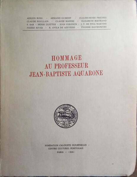HOMMAGE AU PROFESSEUR JEAN-BAPTISTE AQUARONE.