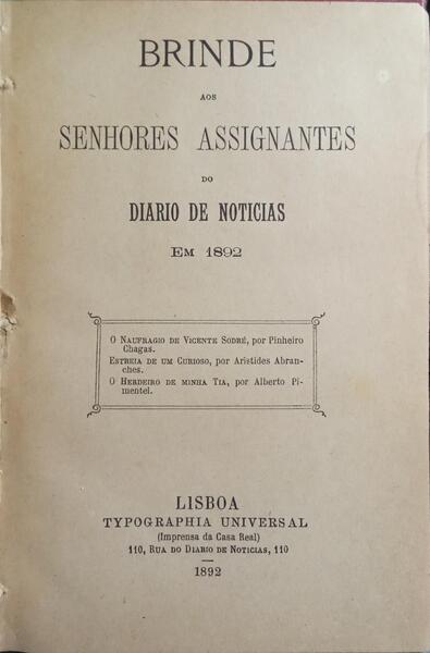 BRINDE AOS SENHORES ASSIGNANTES DO DIÁRIO DE NOTÍCIAS EM 1892.