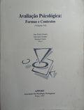 AVALIAÇÃO PSICOLÓGICA: FORMAS E CONTEXTOS. [VOL. VI]