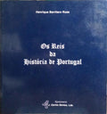 OS REIS DA HISTÓRIA DE PORTUGAL.