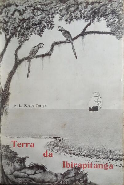 TERRA DA IBIRAPITANGA.
