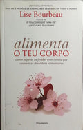 ALIMENTA O TEU CORPO.