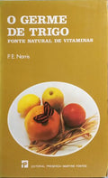 O GERME DE TRIGO.