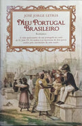MEU PORTUGAL BRASILEIRO. [DED. AUTOR]
