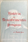 HISTÓRIA DOS DESCOBRIMENTOS PORTUGUESES. [DED. AUTOR]