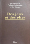 DES JEUX ET DES RITES.