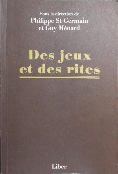 DES JEUX ET DES RITES.