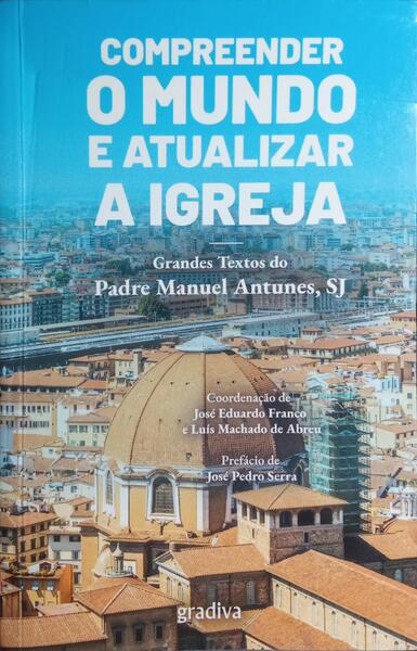 COMPREENDER O MUNDO E ATUALIZAR A IGREJA.