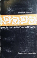 PROBLEMAS DE HISTÓRIA DA FILOSOFIA.