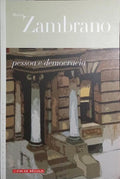 PESSOA E DEMOCRACIA. A HISTORIA SACRIFICIAL.