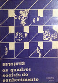 OS QUADROS SOCIAIS DO CONHECIMENTO.