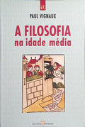 A FILOSOFIA NA IDADE MÉDIA.