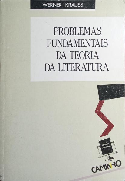 PROBLEMAS FUNDAMENTAIS DA TEORIA DA LITERATURA.