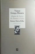 AS ELEGIAS DE DUÍNO. OS SONETOS A ORFEU.