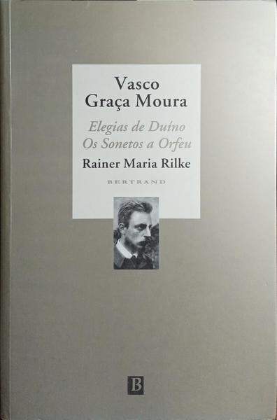 AS ELEGIAS DE DUÍNO. OS SONETOS A ORFEU.