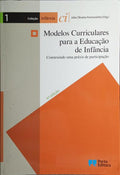 MODELOS CURRICULARES PARA A EDUCAÇÃO DE INFÂNCIA.
