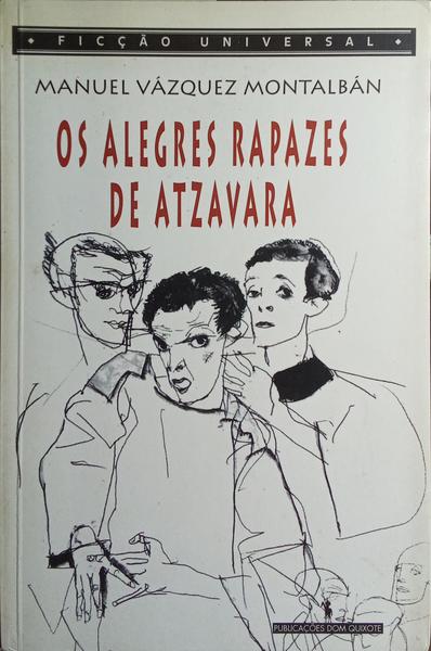 OS ALEGRES RAPAZES DE ATZAVARA.