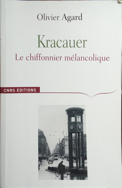 KRACAUER: LE CHIFFONNIER MÉLONCOLIQUE.