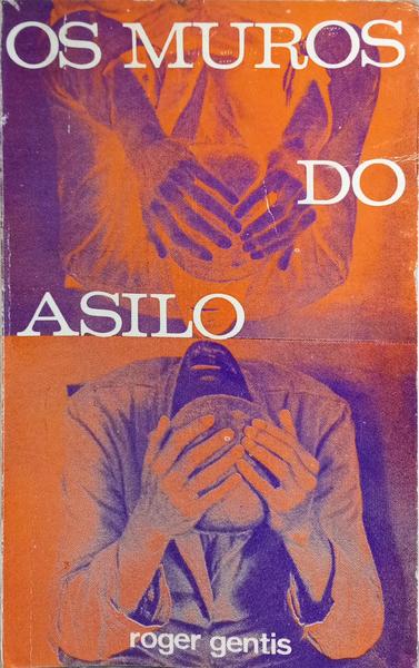 OS MUROS DO ASILO.