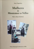MULHERES DE MONTEMOR-O-VELHO.