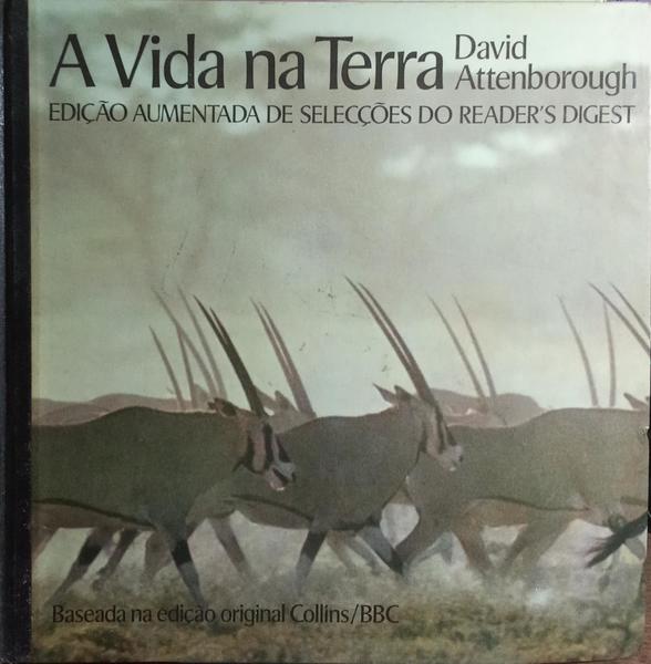A VIDA NA TERRA: UMA HISTÓRIA NATURAL.