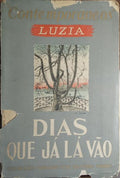 DIAS QUE JÁ LÁ VÃO.