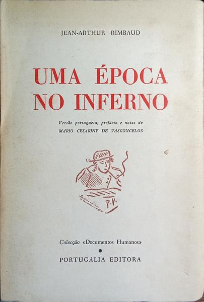 UMA ÉPOCA NO INFERNO.