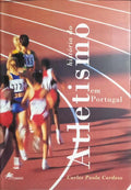 HISTÓRIA DO ATLETISMO EM PORTUGAL.