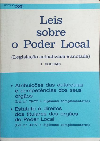 LEIS SOBRE O PODER LOCAL. [VOL. I]
